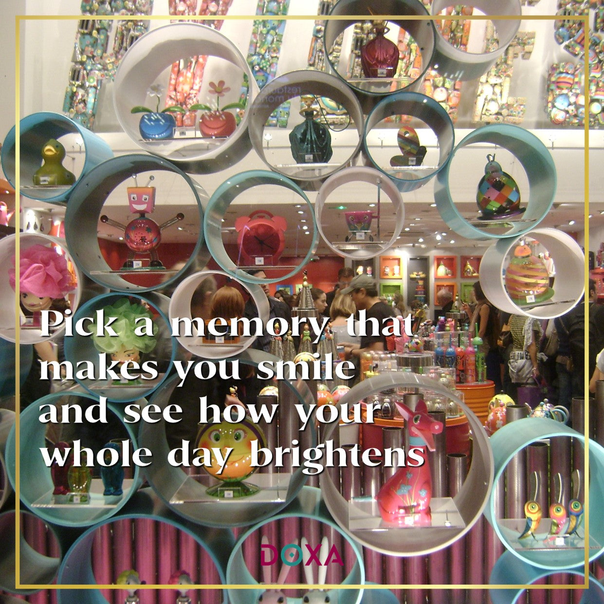 Pick a memory that makes you smile