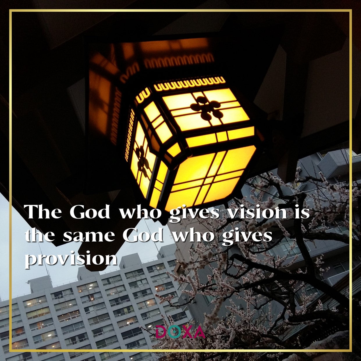 The God who gives vision is the same God who gives provision