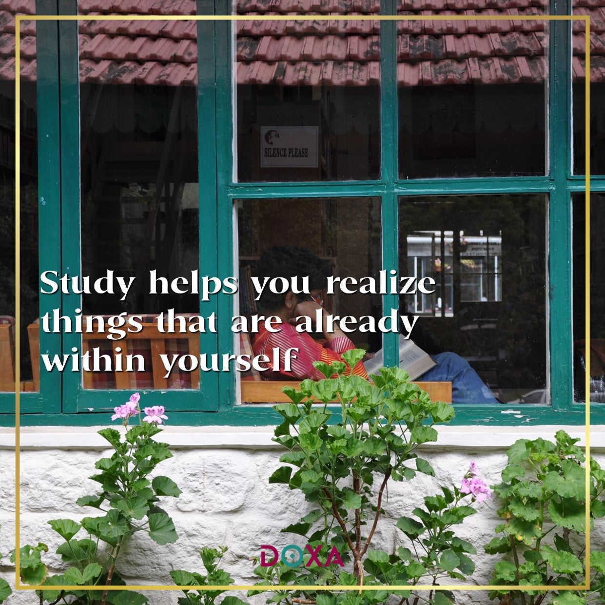 Study helps you realize things that are already within yourself
